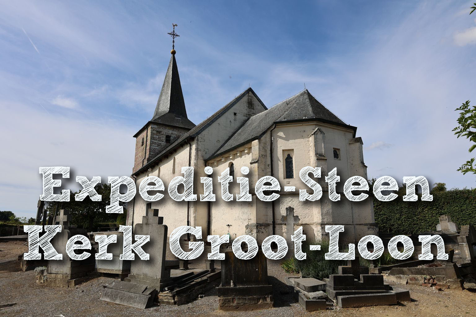 Expeditie Steen Kerk Groot-Loon
