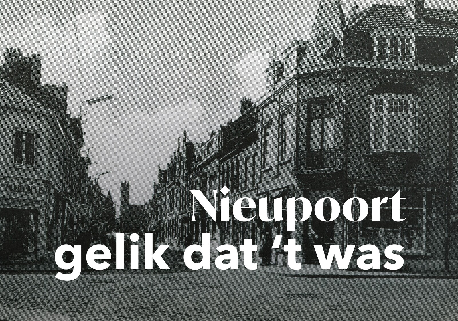 Nieupoort war genau so, wie es war