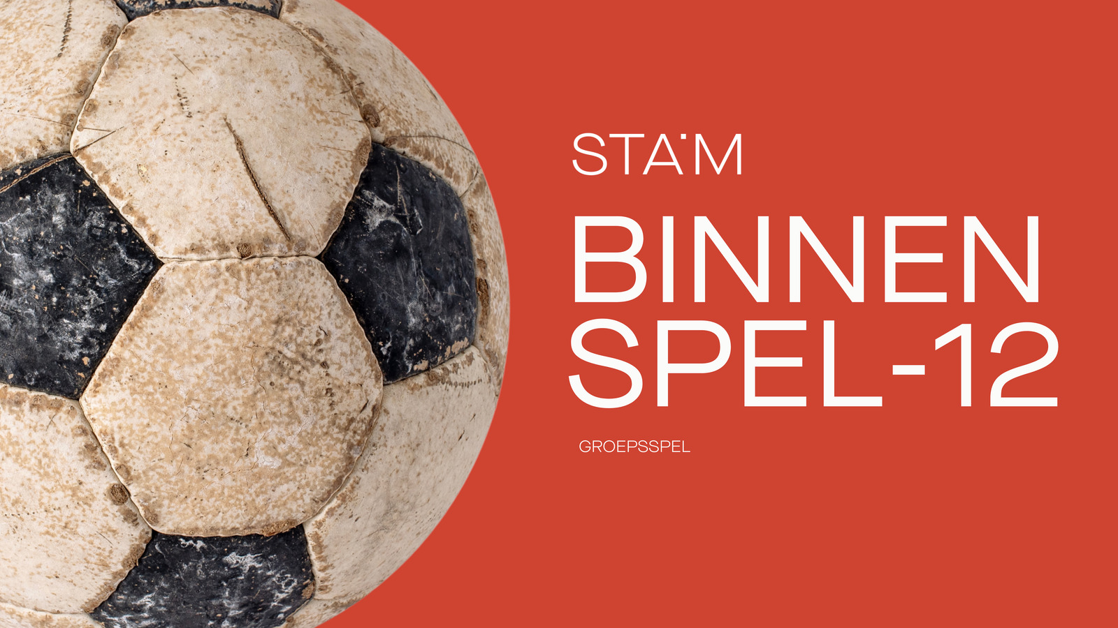 Binnenspel STAM -12 jaar